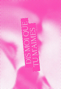 Dis-moi que tu m'aimes - SPRINGER ANNE-MARIE