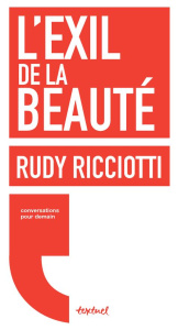 L'exil de la beauté - Ricciotti Rudy ; Equainville David d'