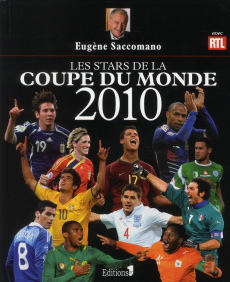 Les stars de la coupe du monde 2010 - Saccomano Eugène, Denaim-Lesaje Yan