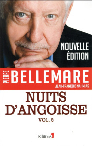 Nuits d'angoisse Tome 2 - Bellemare Pierre ; Nahmias Jean-François
