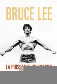 La puissance du dragon. L'expression du potentiel humain - Lee Bruce ; Little John ; Allen Joe ; Lee Cadwell