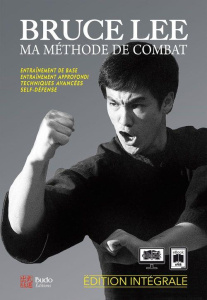 Ma méthode de combat. Edition intégrale - Lee Bruce ; Uyehara Mitoshi ; Melin Valérie ; Char