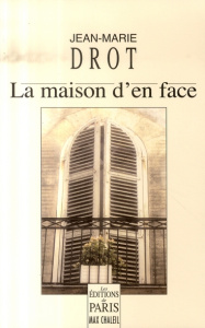 La maison d'en face - Drot Jean-Marie