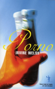 Porno - Welsh Irvine ; Derajinski Laura