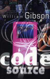 Code Source - Gibson William ; Smissi Alain