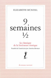9 semaines 1/2 - McNeill Elizabeth ; Berman Antoine