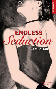 Endless love Tome 2 : Séduction - Tan Cecilia ; Hugo Caroline de