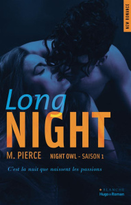 Night Owl Tome 1 : Long Night - Pierce M ; Del Cotto Sylvie