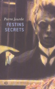 Festins secrets - Jourde Pierre