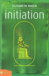 Initiation - Haich Elisabeth ; Yesudian-Aegerter Francine