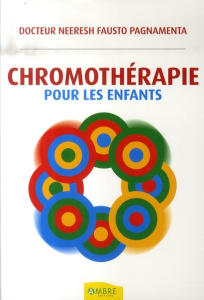 Chromothérapie pour les enfants - Pagnamenta Neeresh-Fausto
