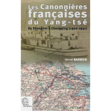 Les canonnières françaises du Yang- Tsé - LES INDES SAVANTES