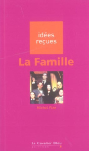 La Famille - Fize Michel