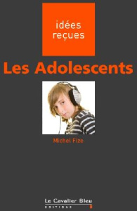 Les adolescents. 2e édition - Fize Michel