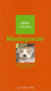 Madagascar - Urfer Sylvain ; Rajeriarison Patricia ; Rasoanasy