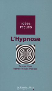 L'Hypnose - Haag Pascale ; Roudil-Paolucci Nathalie