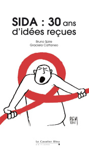 SIDA 30 ans d'idées reçues - Cattaneo