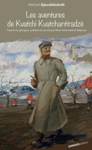 Les aventures de Kvatchi Kvatchantiradze - Djavakhichvili Mikheïl ; Varsimashvili-Raphael Maï