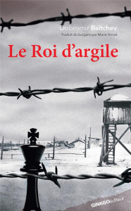 Le roi d'argile - Baitchev Dobromir