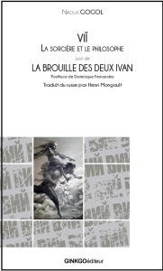 Viï, La Sorcière et le Philosophe. La Brouille des deux Ivan - Gogol Nikolaï Vassilievitch ; Mongault Henri ; Fer