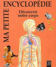 Découvrir notre corps - Collectif