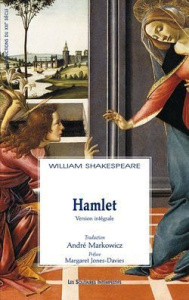 Hamlet. L'histoire tragique d'Hamlet prince de Danemark - Shakespeare William