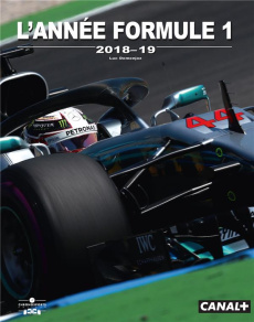 L'année Formule 1 - 2018 2019 - Domenjoz Luc