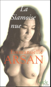 La Siamoise nue - Arsan Emmanuelle