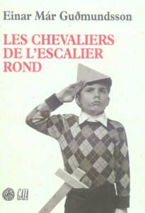 Les chevaliers de l'escalier rond - Gudmundsson Einar Mar ; Boury Eric