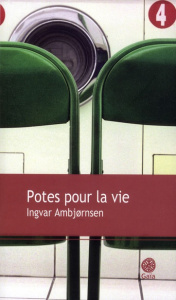 Potes pour la vie - Ambjörnsen Ingvar ; Coursaud Jean-Baptiste