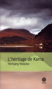 L'héritage de Karna - Wassmo Herbjorg ; Hinsch Luce