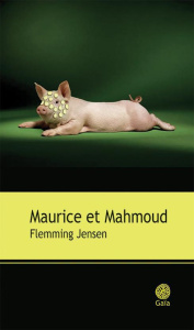 Maurice et Mahmoud - Jensen Flemming ; Saint-Bonnet Andreas