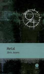 Metal - Jonevs Janis ; Auzanneau Nicolas