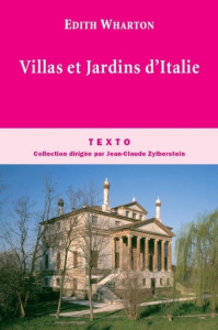 Villas et Jardins d'Italie - Wharton Edith ; Hechter Michèle