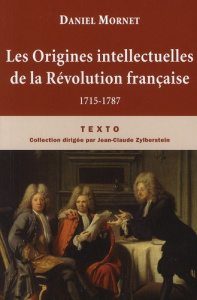 Les Origines intellectuelles de la Révolution française. 1715-1787 - Mornet Daniel ; Matthiez Albert
