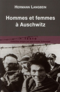 Hommes et femmes à Auschwitz - Langbein Hermann - Meunier Denis