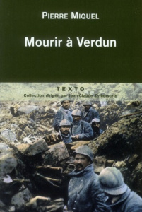 Mourir à Verdun - Miquel Pierre