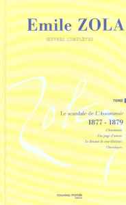 Oeuvres complètes. Tome 8, Le scandale de l'Assommoir (1877-1879)) - Zola Emile ; Voisin-Fougère Marie-Ange