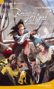 Bonny et Read, femmes pirates - Ravenne Valérie