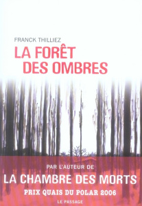La forêt des ombres - Thilliez Franck
