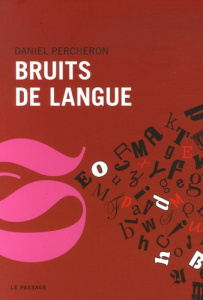 Bruits de langue - Percheron Daniel