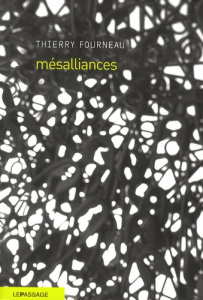 Mésalliances - Fourneau Thierry