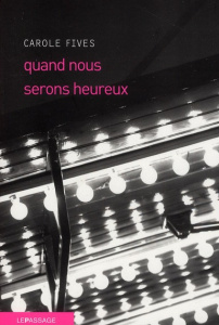 Quand nous serons heureux - Fives Carole