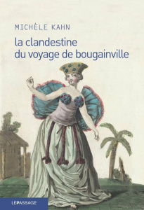 La clandestine du voyage de Bougainville - Kahn Michèle