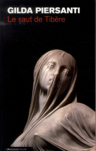 Le saut de Tibère. Un automne meurtrier - Piersanti Gilda