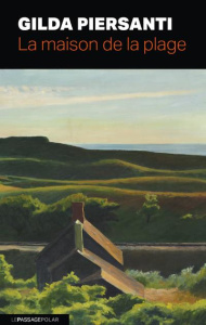 La maison de la plage - Piersanti Gilda