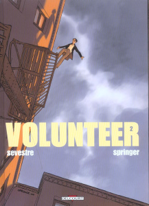 Volunteer Tome 2 - Sevestre Muriel ; Springer Benoît