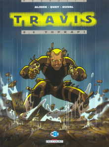 Travis Tome 6.2 : Topkapi - Duval Fred ; Alizon Ludwig ; Quet Christophe