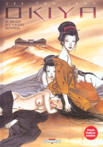 Okiya. La maison des plaisirs défendus - JUNG