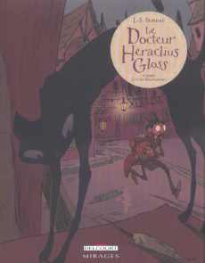 Le docteur Héraclius Gloss - Bordas Jean-Sébastien